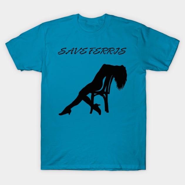 Save Ferris Flashdance T-Shirt by joefixit2